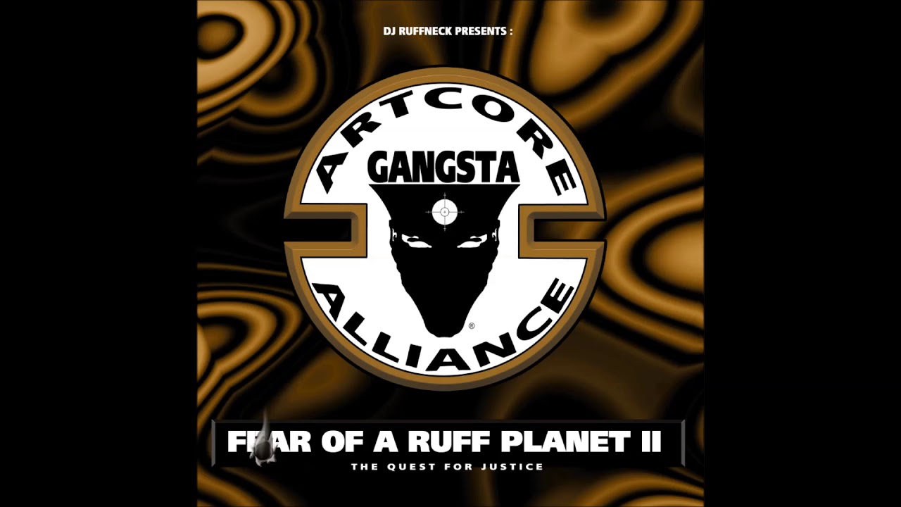 Artcore Alliance - Fear of a Ruff Planet II - The Quest for Justice (Lossless)
