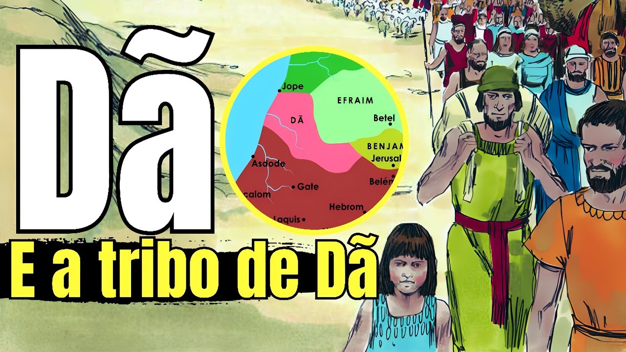 Quem foi DÃ FILHO DE JACÓ? Qual é a história da TRIBO DE DÃ na Bíblia?