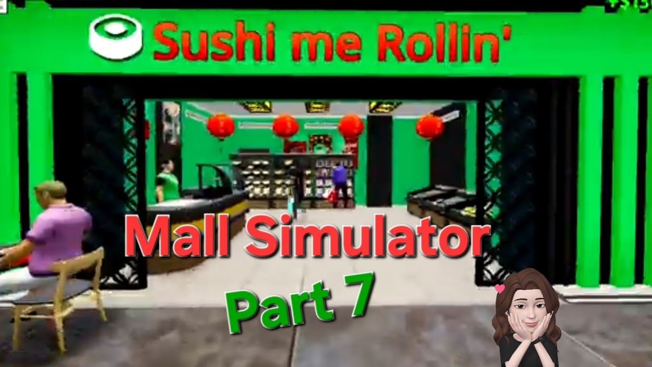 Mall Simulator- Part 7 Only 1 License left!