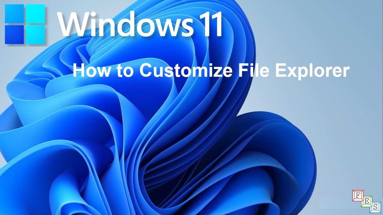 How to Customize Windows 11 File Explorer