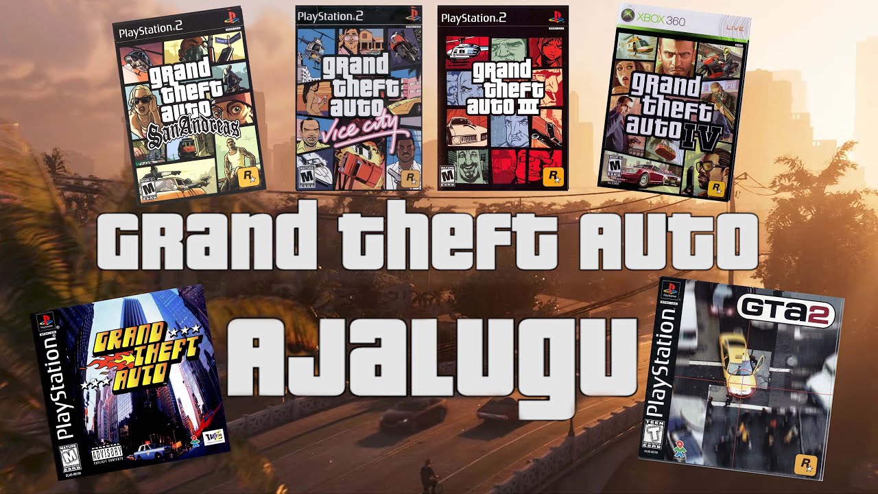 GRAND THEFT AUTO AJALUGU