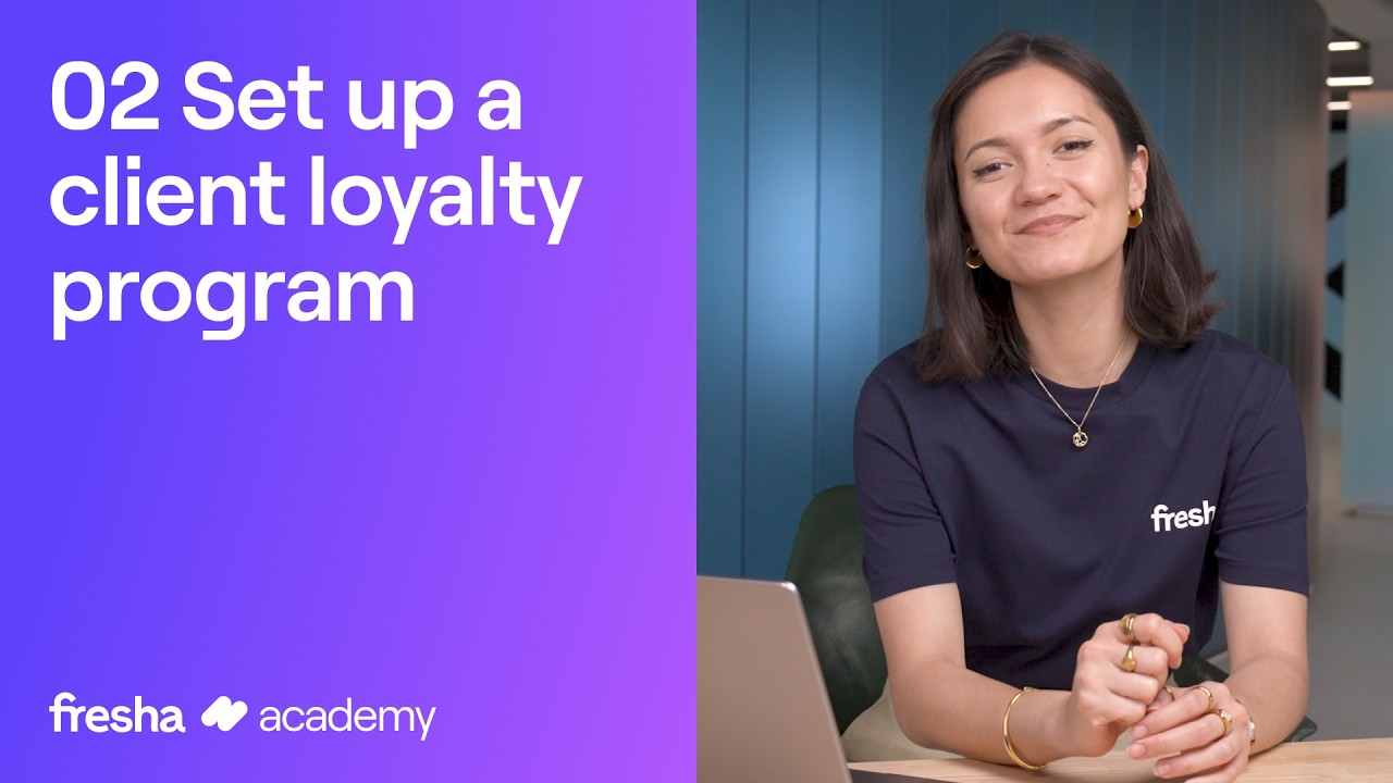 Создайте программу лояльности для клиентов | Fresha Academy
