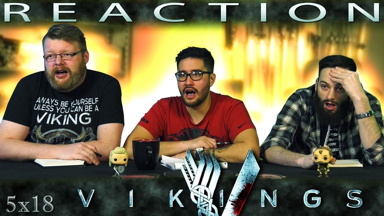 Vikings 5x18 REACTION!! 