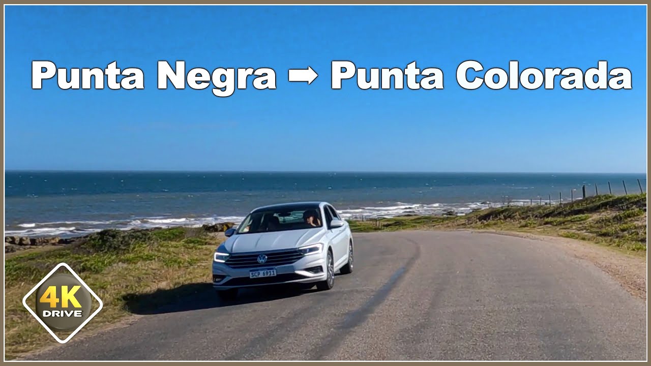 4K DRIVE Punta Negra - Punta Colorada [Maldonado] URUGUAY