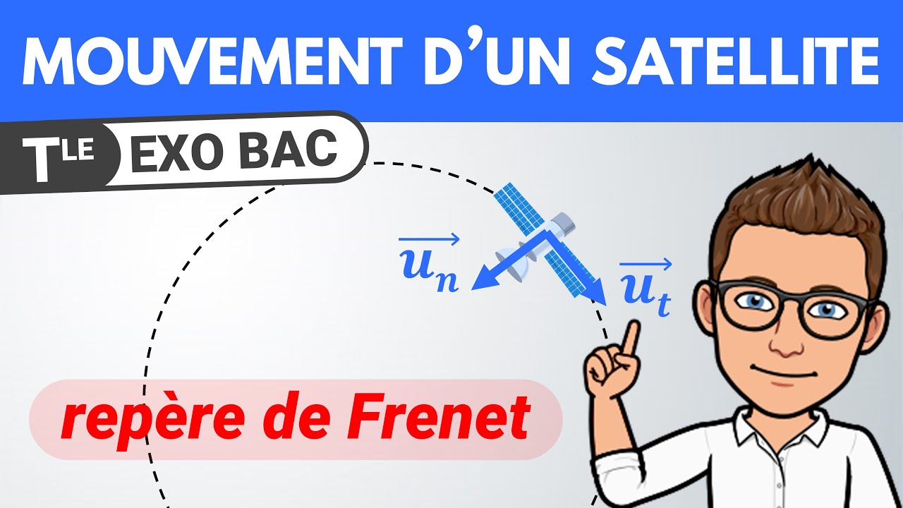 MOUVEMENT D'UN SATELLITE 🎯 Exercice BAC | Terminale spécialité
