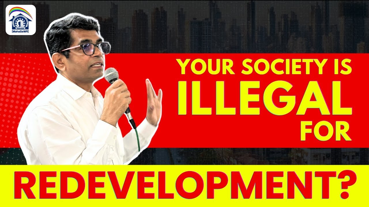 Your Society is ILLEGAL for Redevelopment?| Mahasewa News