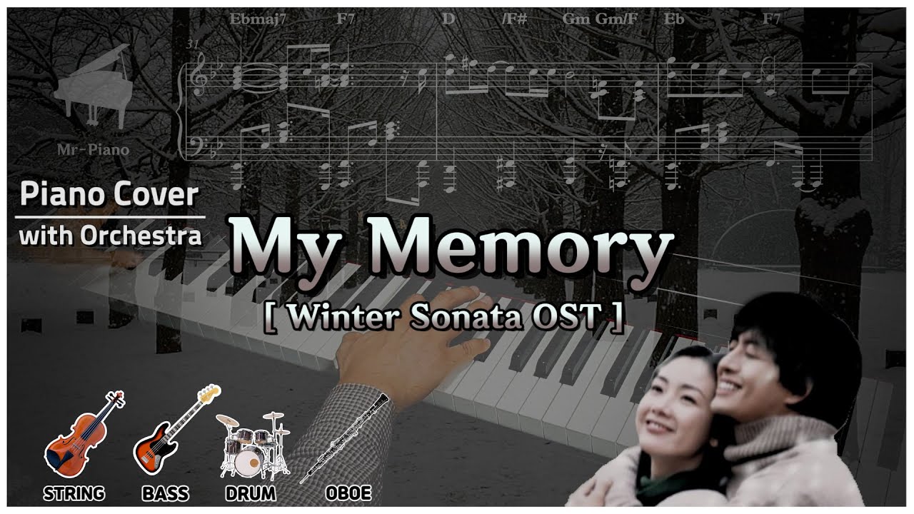 [OST] 겨울연가 [Winter Sonata OST] -  My Memory   _   Mr-Piano〔HQ〕