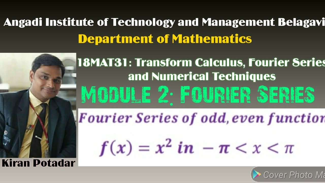 18MAT31: Модуль 2: Получение ряда Фурье для четно-нечетной функции f(x)=x^2 в диапазоне (-π, π)