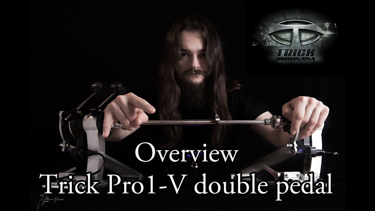 Trick Overview Part I  - The Pro1-V double bass drum pedal