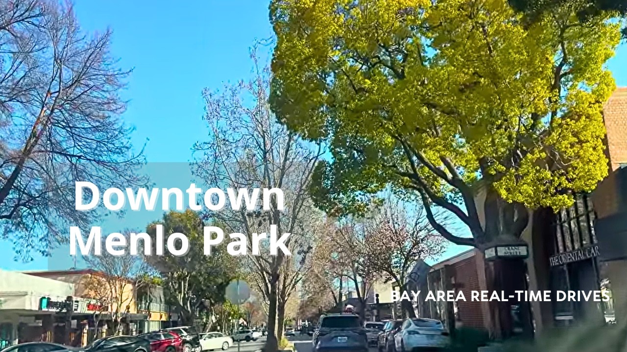 Downtown Menlo Park | Santa Cruz Ave Loop (Real-Time Drive, No Music)