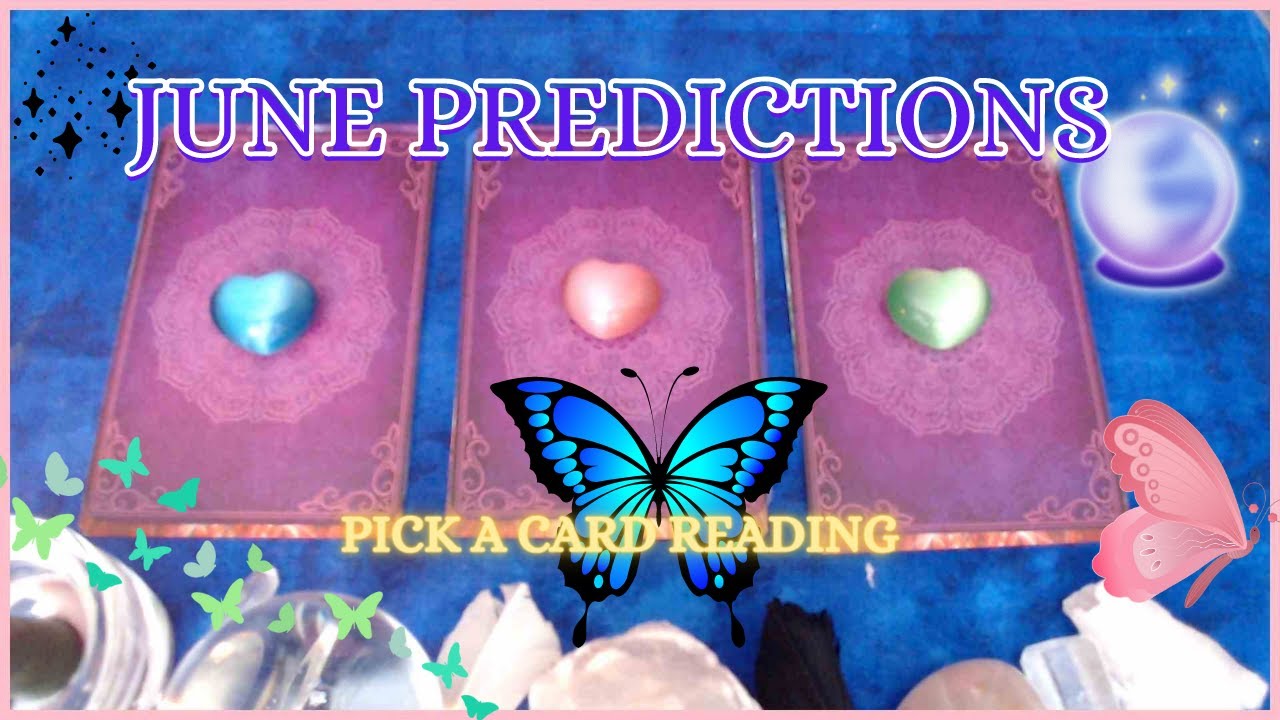 JUNE 2023 PICK A CARD PREDICTIONS 🔥 WHAT DOES JUNE HOLD FOR YOU🔥  WHAT DO YOU NEED TO KNOW 🔥