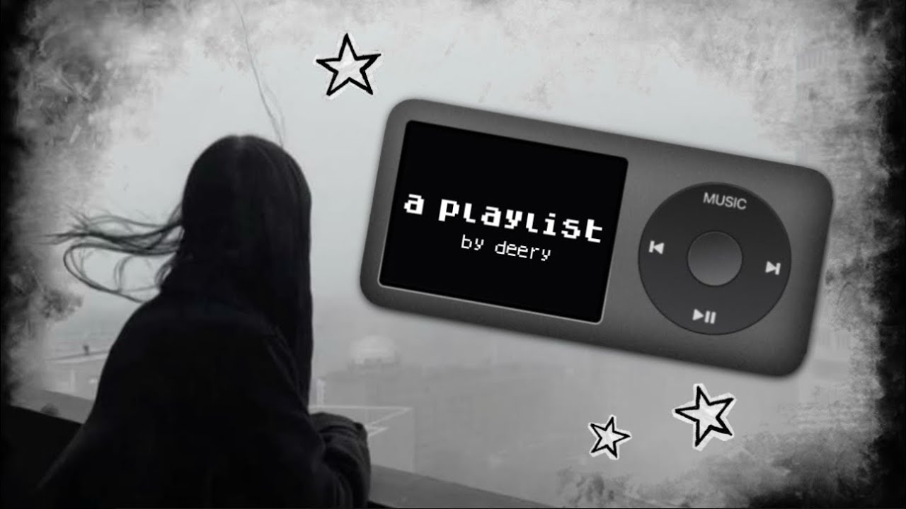 [🎵] a playlist.