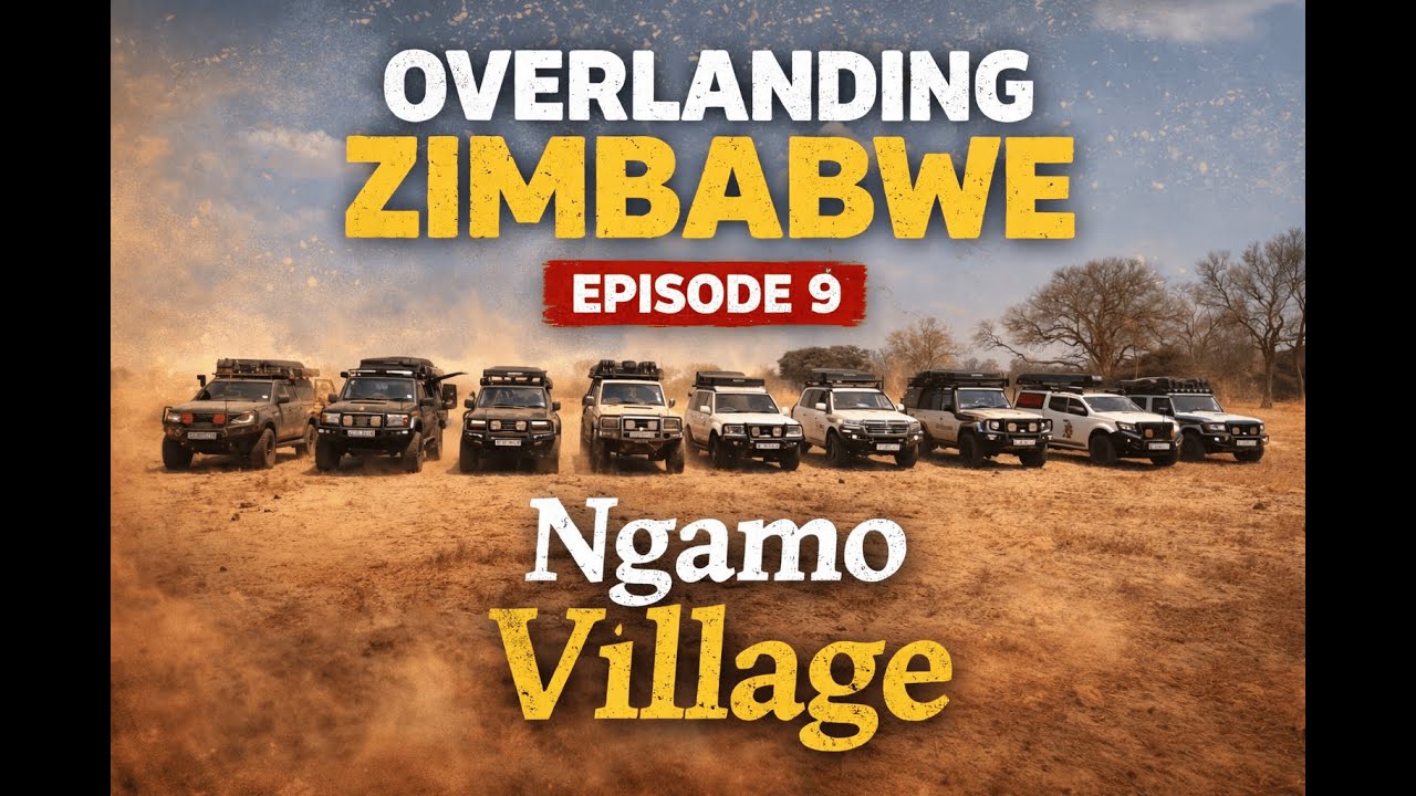 Overlanding Zimbabwe Episode 9