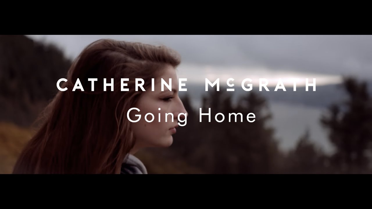 Catherine McGrath – Going Home