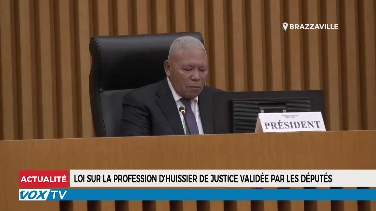 Loi sur la profession d’huissier de justice validée par les députés