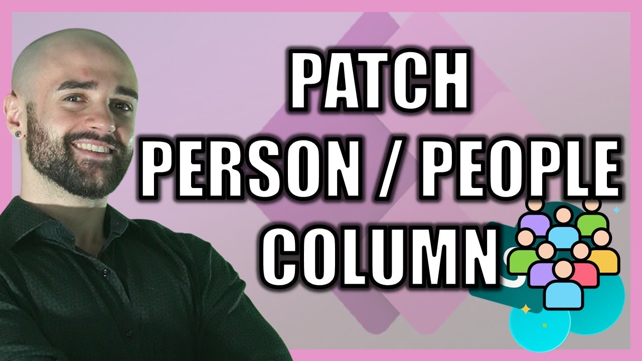 HOW TO PATCH A PERSON OR A PEOPLE COLUMN IN POWER APPS CANVAS STEP BY STEP