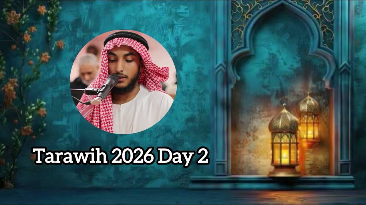 Surah Baqarah Ayah 253-286 | Surah Imran Ayah 1-20 | Tarawih 2026 Day 2 | Mohammed-Haarith