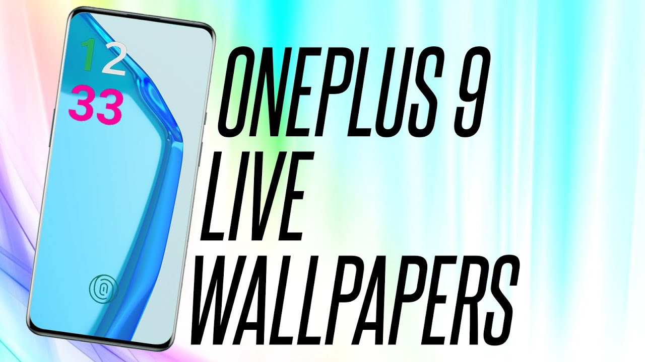 How to Install OnePlus 9 Live Wallpapers; Free Download