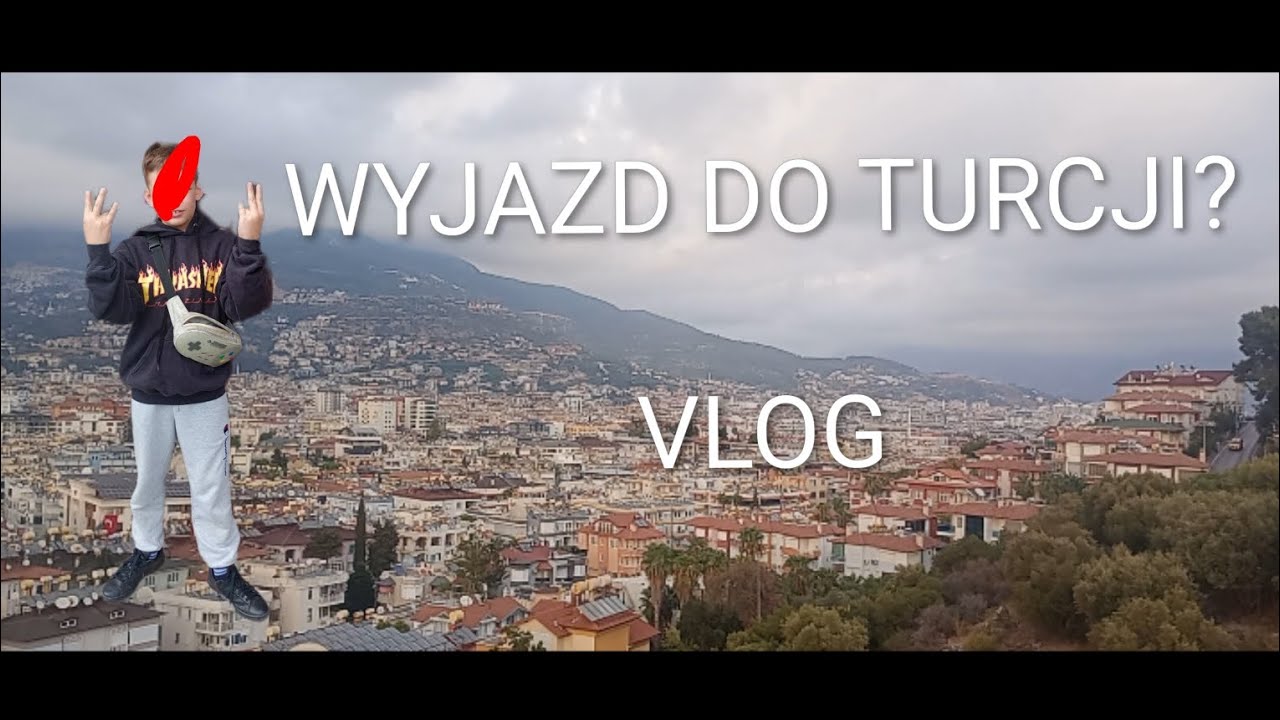 WYJAZD DO TURCJI *alanya*