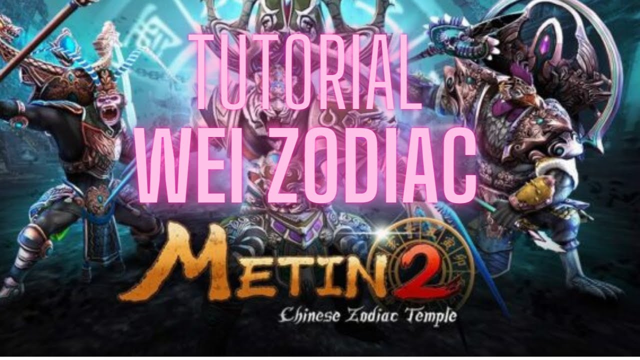 METIN2 TUTORIAL WEI ZODIAC (JOI) TIGERGHOST