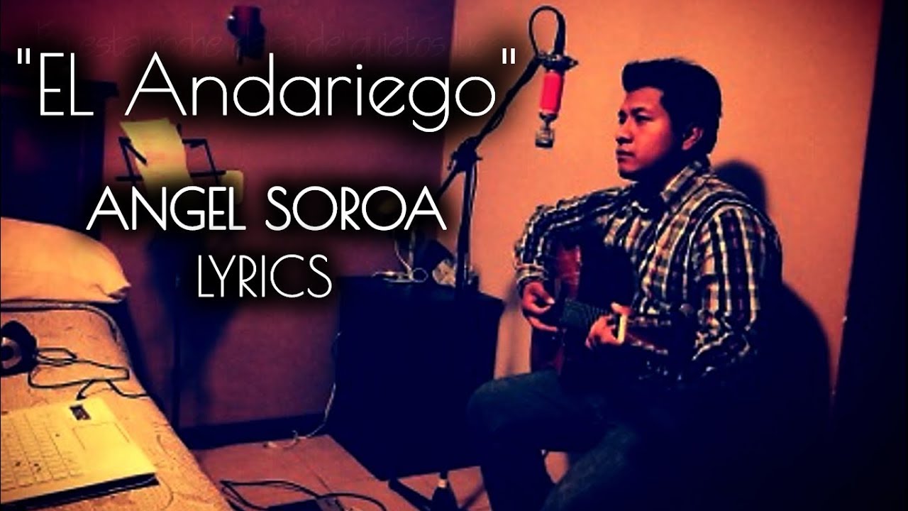 EL ANDARIEGO | Alejandro Fernández & Álvaro Carillo | Ángel Soroa, (Video Cover Lyrics)