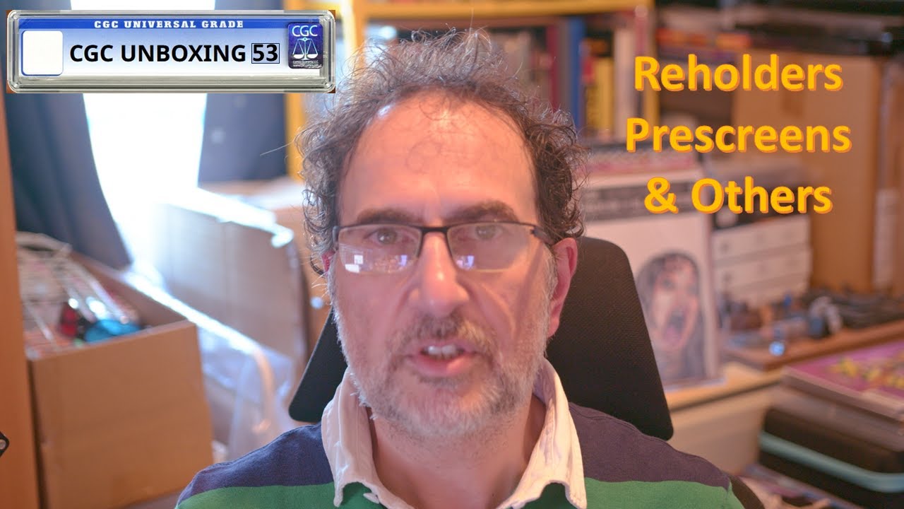 CGC Unboxing #53 - Re-holders, Prescreens and others!