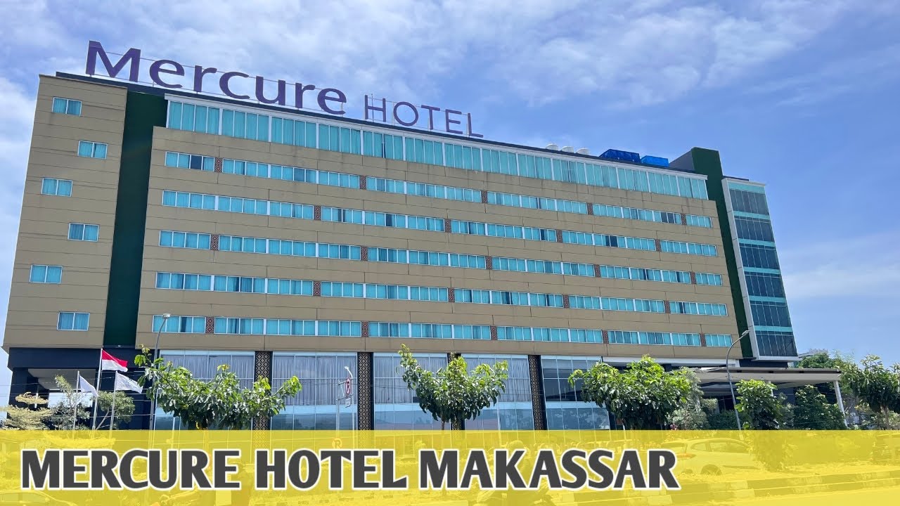MERCURE HOTEL MAKASSAR | REVIEW