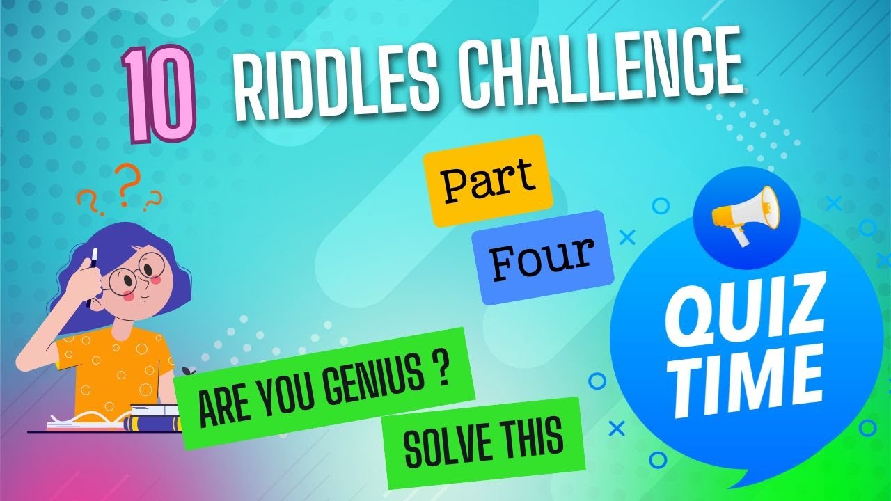 🤔 10 Mind-Blowing Riddles That Will Stump You! 🔥 Are you Genius? Can You Solve Them All? | Part 4