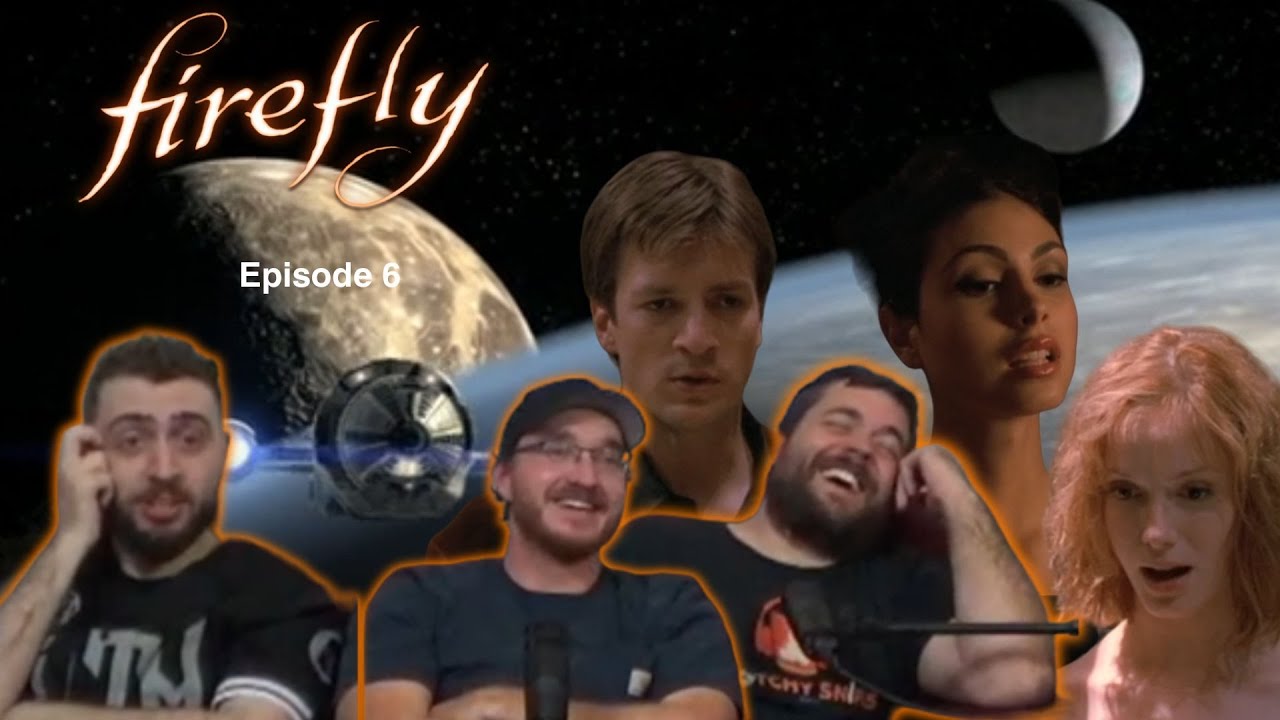 Firefly Episode 6 'Our Mrs. Reynolds' Blind Reaction!
