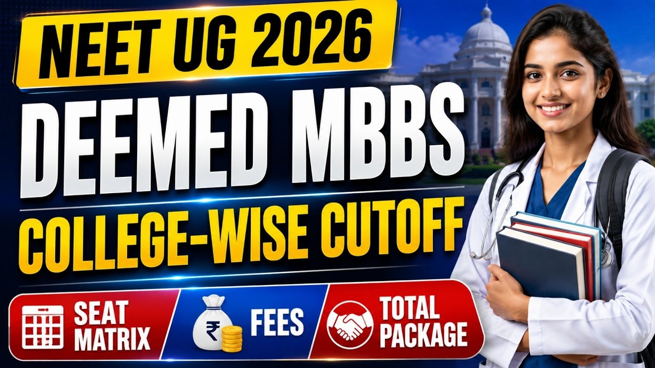🔥 NEET UG 2026 Deemed Medical Colleges MBBS Cutoff 2025| College-Wise Seat Matrix,Fees&Total Package