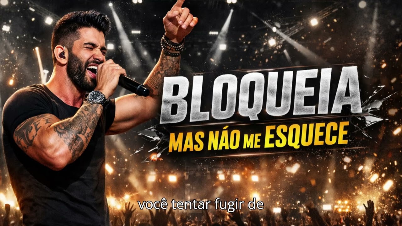 bloqueia mas não me esqueça