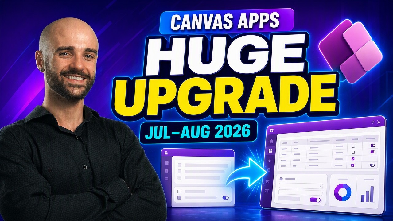 Power Platform July&ndash;August 2026: Major Power Apps Canvas Updates