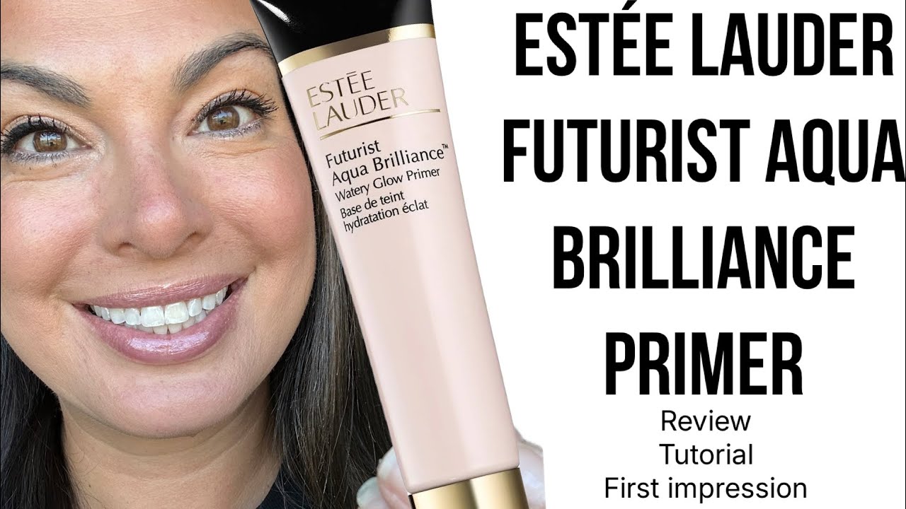 Обзор праймера Estée Lauder Futurist Aqua Brilliance | Тест на сияние, увлажнение и размытие