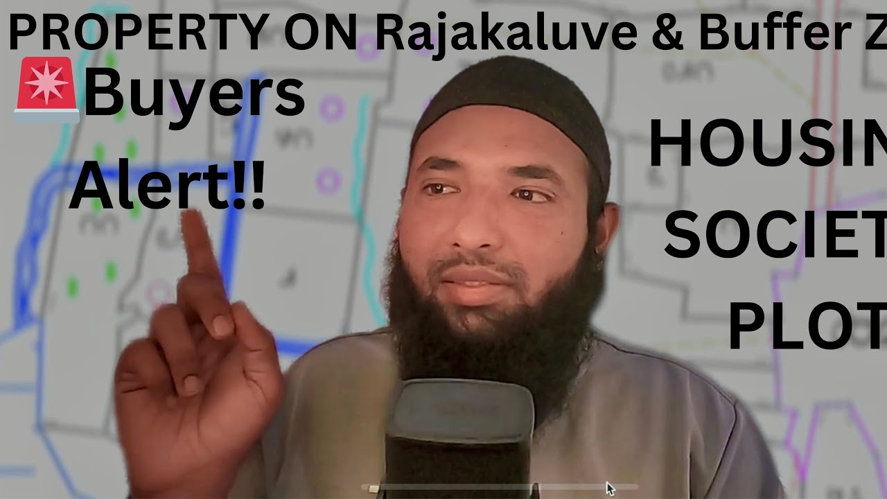 🚨 Buyers Alert Housing Society Property On Rajakaluve Buffer zone B kharab AGENTALY Property Analyst