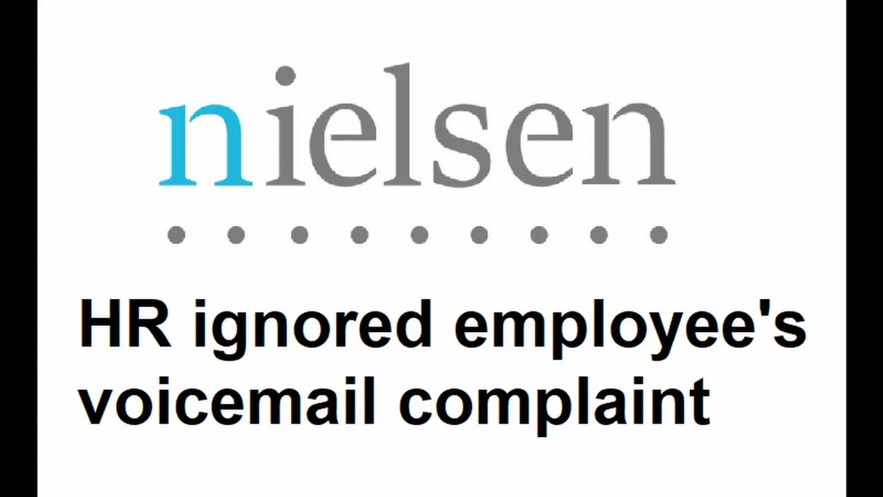 Nielsen HR ignored potential sexual harassment complaint against manager
