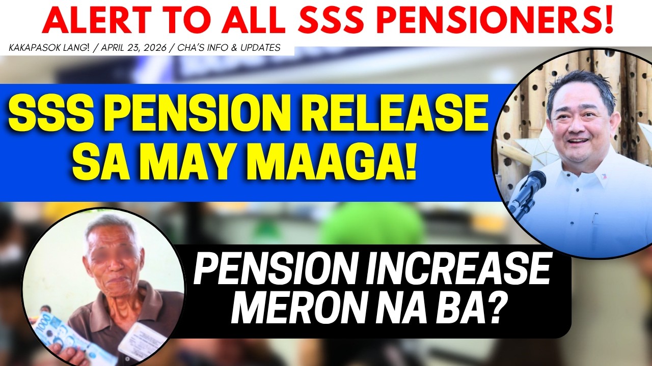 ✅ ATTENTION ALL SSS PENSIONERS! SSS PENSION RELEASE SA MAY MAAGA! PENSION INCREASE MERON NA BA?!
