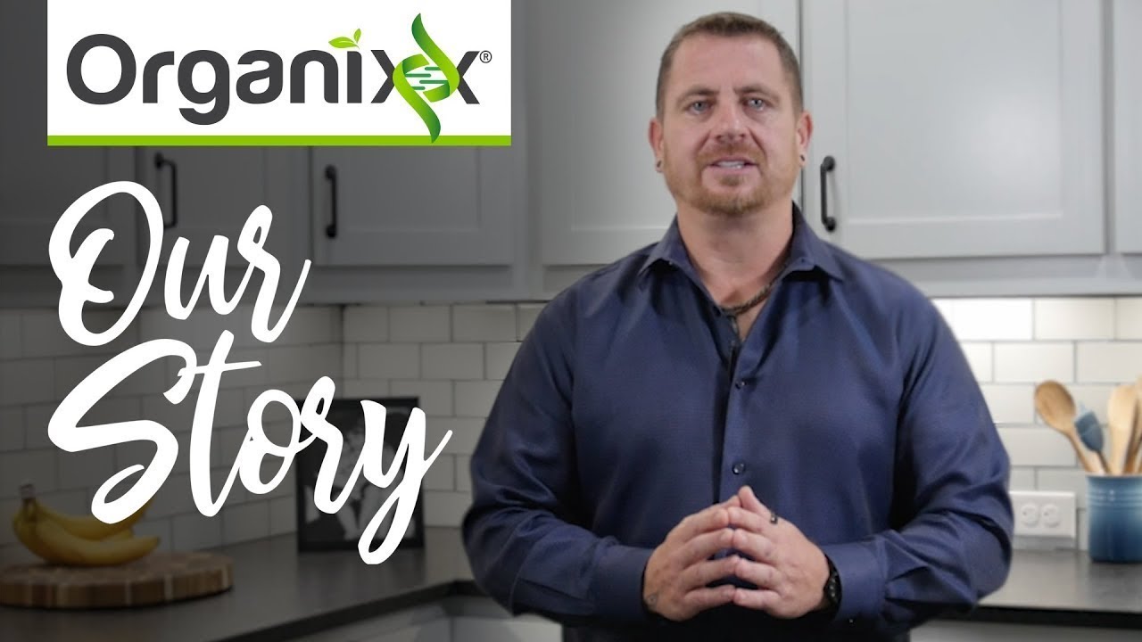 Organixx Story & Who We Are - Full Story -Jonathan Hunsaker Talks About Organixx Mission