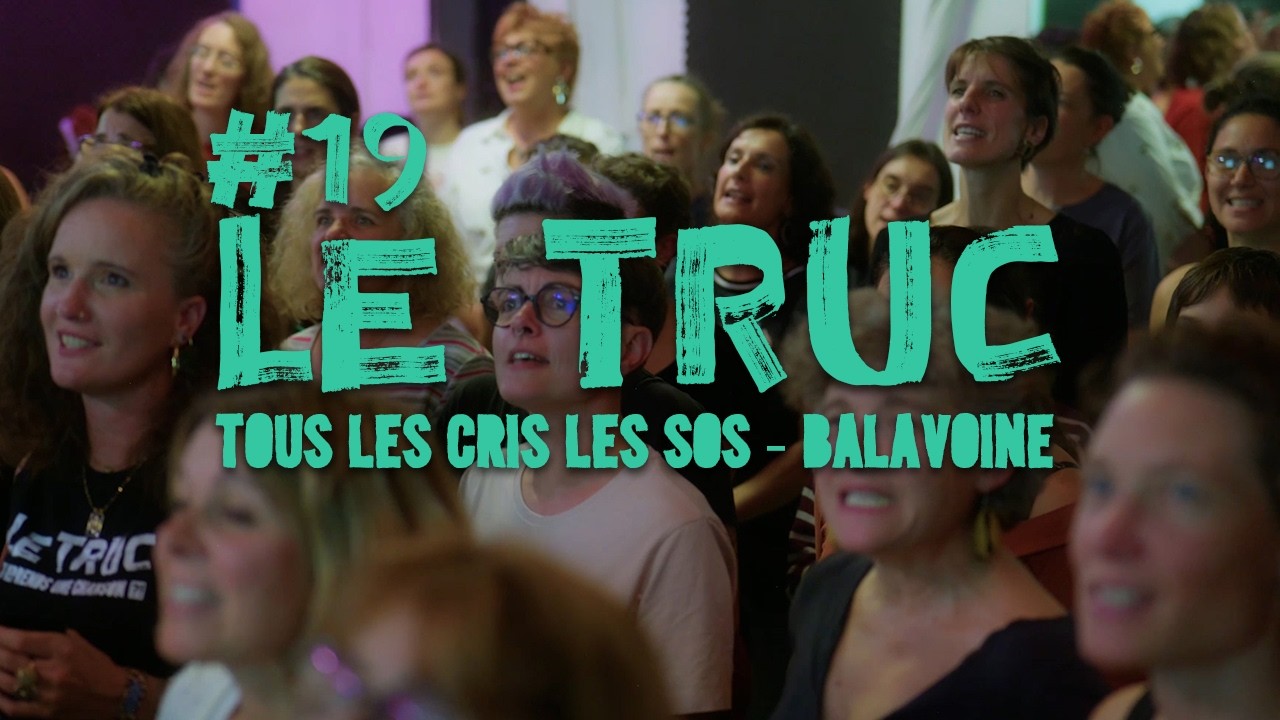 TRUC 19 - Tous les cris les SOS - Balavoine