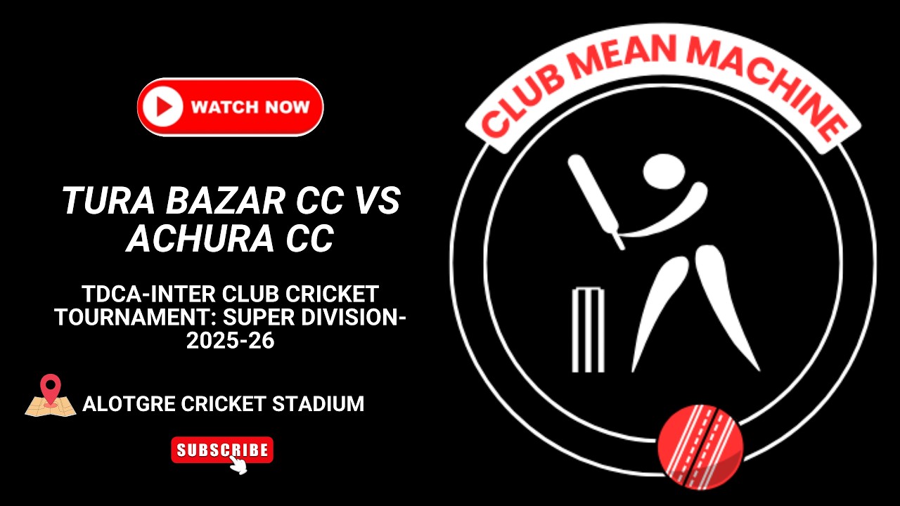 Tura Bazar CC vs Achura CC live cricket match | INTER CLUB CRICKET TOURNAMENT 2025-2026(SUPER DIVIS