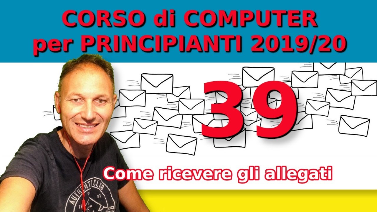 39 e-mail: corso di informatica per principianti 2019/20 | Daniele Castelletti | Ass Maggiolina