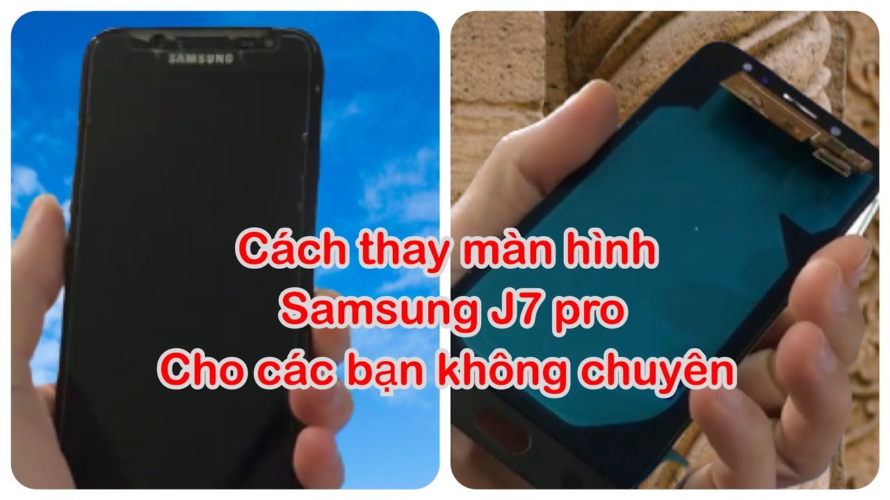 Tự thay màn hình J7 pro tại nhà. Rất dễ! bạn hoàn toàn làm được | J7 pro screen replacement.