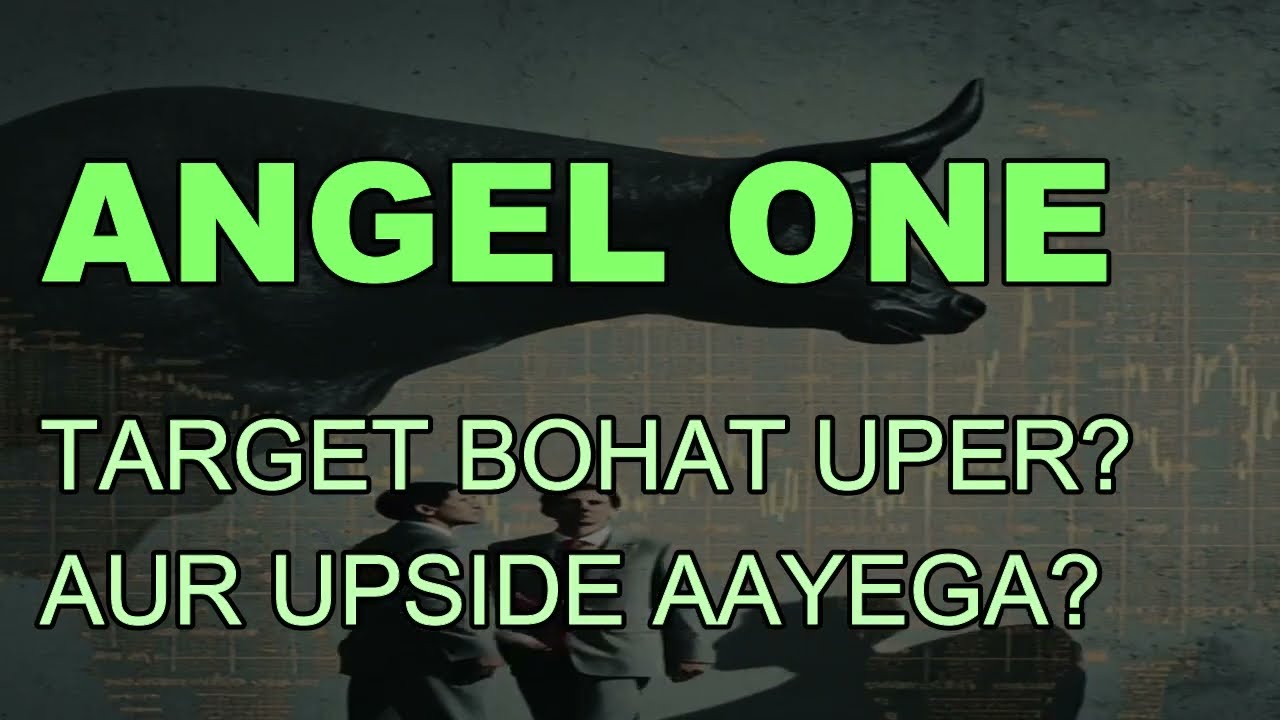 ANGEL ONE SHARE LATEST NEWS | ANGEL ONE | ANGEL ONE SHARE TARGET | ANGEL ONE TECHNICAL ANALYSIS