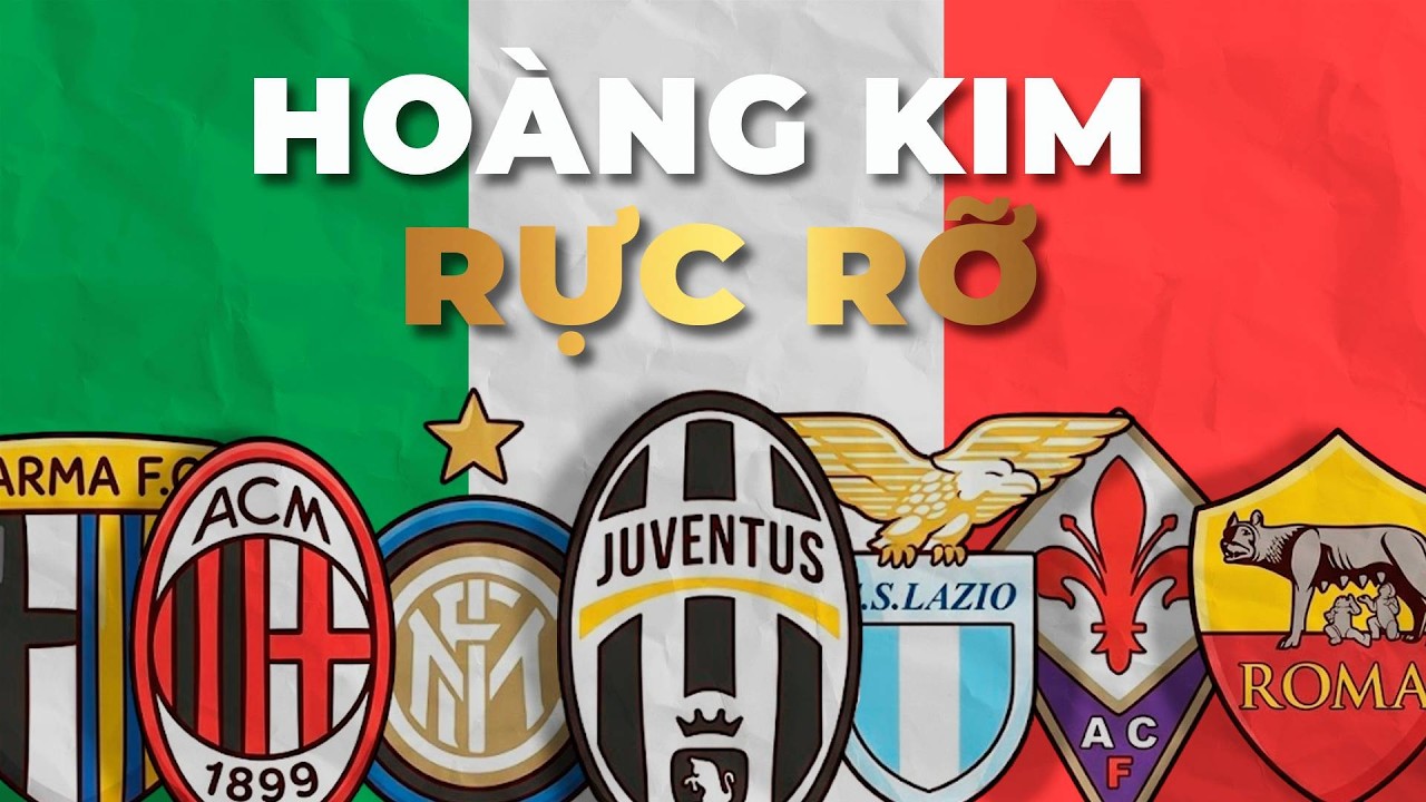 Bảy chị em Serie A đã sụp đổ như thế nào (Vang bóng 1 thời #11)