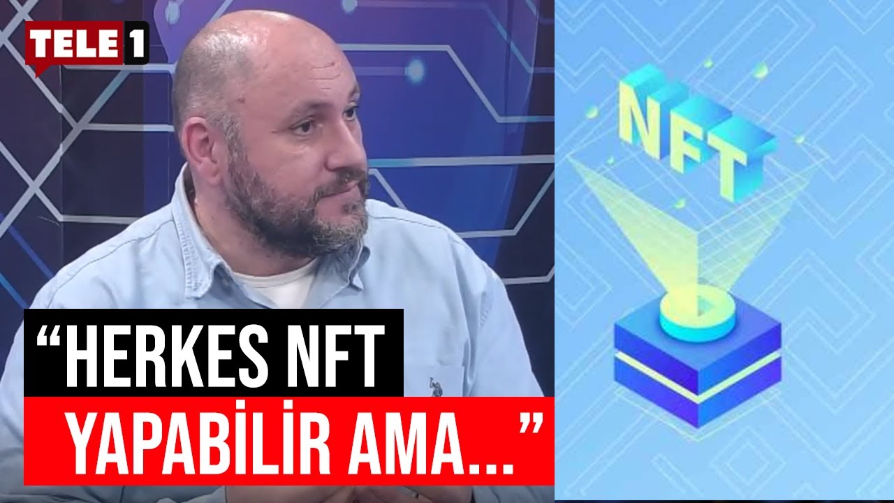 NFT nedir, kimler yapabilir?