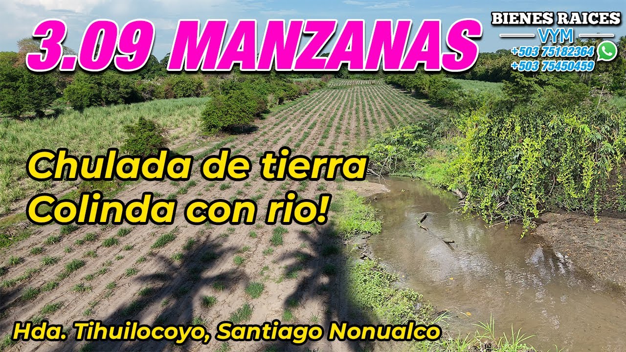 #85 ⛔️ VENDIDO HERMOSO TERRENO DE 3.09 MANZ.DE TERRENO AGRIC. COLINDA CON RIO. STGO NLCO, LA PAZ.