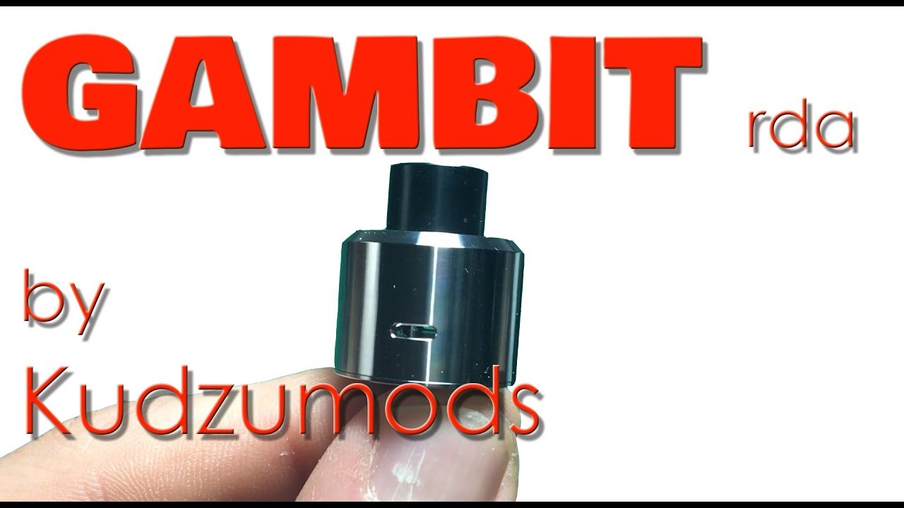 Gambit rda 22 mm rda by Kudzumods
