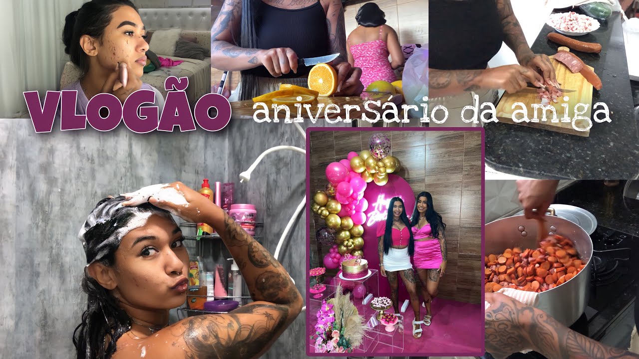 VLOGÃO : ANIVERSÁRIO DA MINHA AMIGA | FIZ CACHORRO QUENTE + SE ARRUME COMIGO