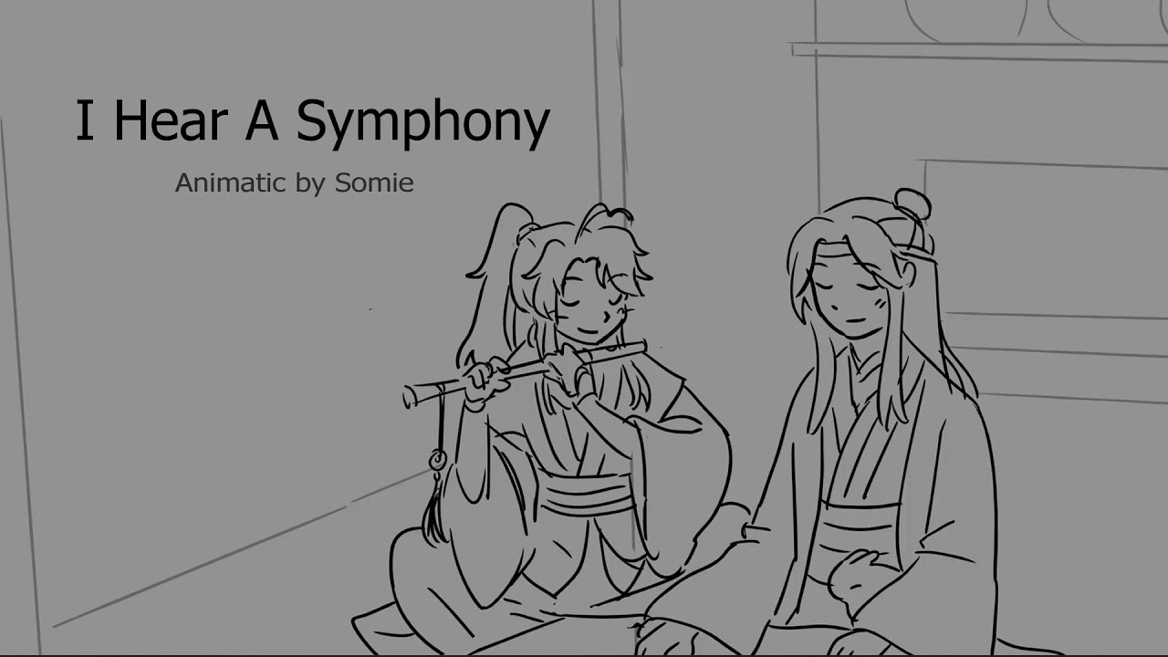 I Hear A Symphony | Wangxian / MDZS Animatic
