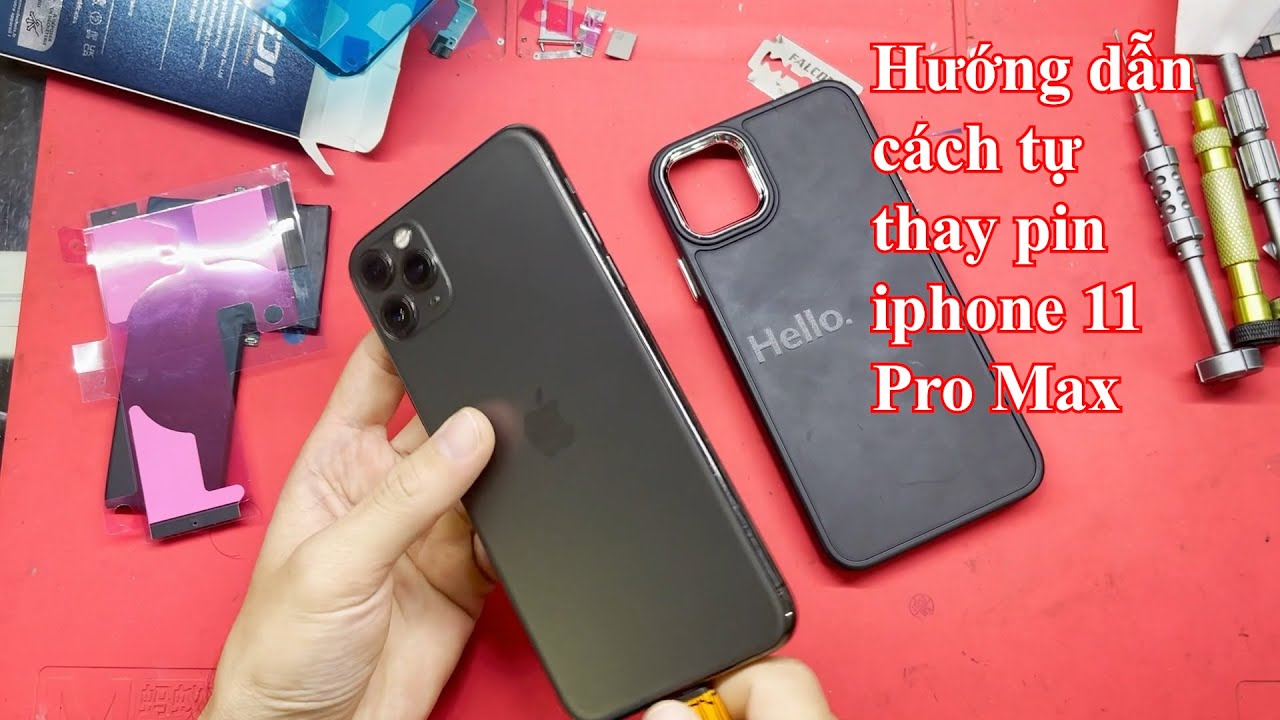 Hướng dẫn thay pin iphone 11 promax / cách tự thay pin iphone / replacement battery iphone 11 promax