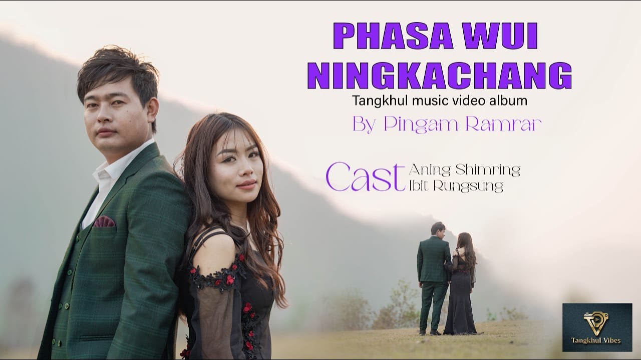 PHASA WUI NINGKACHANG || Pingam Ramrar Feat Nimzing Horam Official Music Video